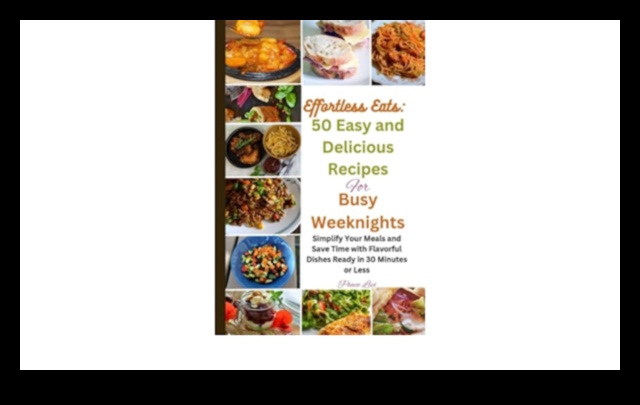Mănâncă fără efort: Rețete rapide și ușoare pentru zilele pline