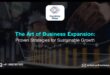 Arta expansiunii: dezvoltarea afacerilor pentru întreprinderile de mâine