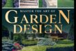 Design magistral de grădină: pași esențiali pentru a vă planifica refugiul