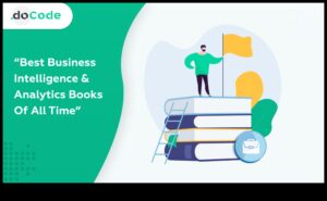 Elevate and Illuminate: Strategii pentru succesul Business Intelligence