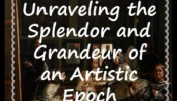 Strălucire barocă: o scufundare adâncă în lumea opulentă a extravaganței artistice